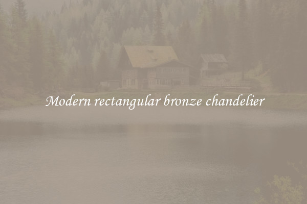Modern rectangular bronze chandelier