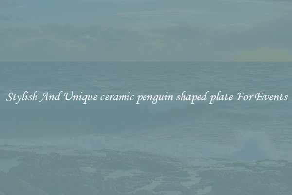 Stylish And Unique ceramic penguin shaped plate For Events