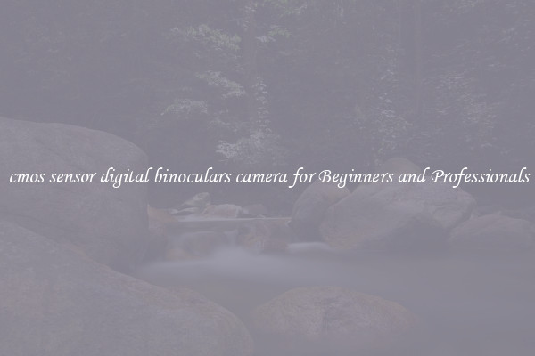 cmos sensor digital binoculars camera for Beginners and Professionals